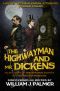 [Mr Dickens 02] • The Highwayman and Mr. Dickens